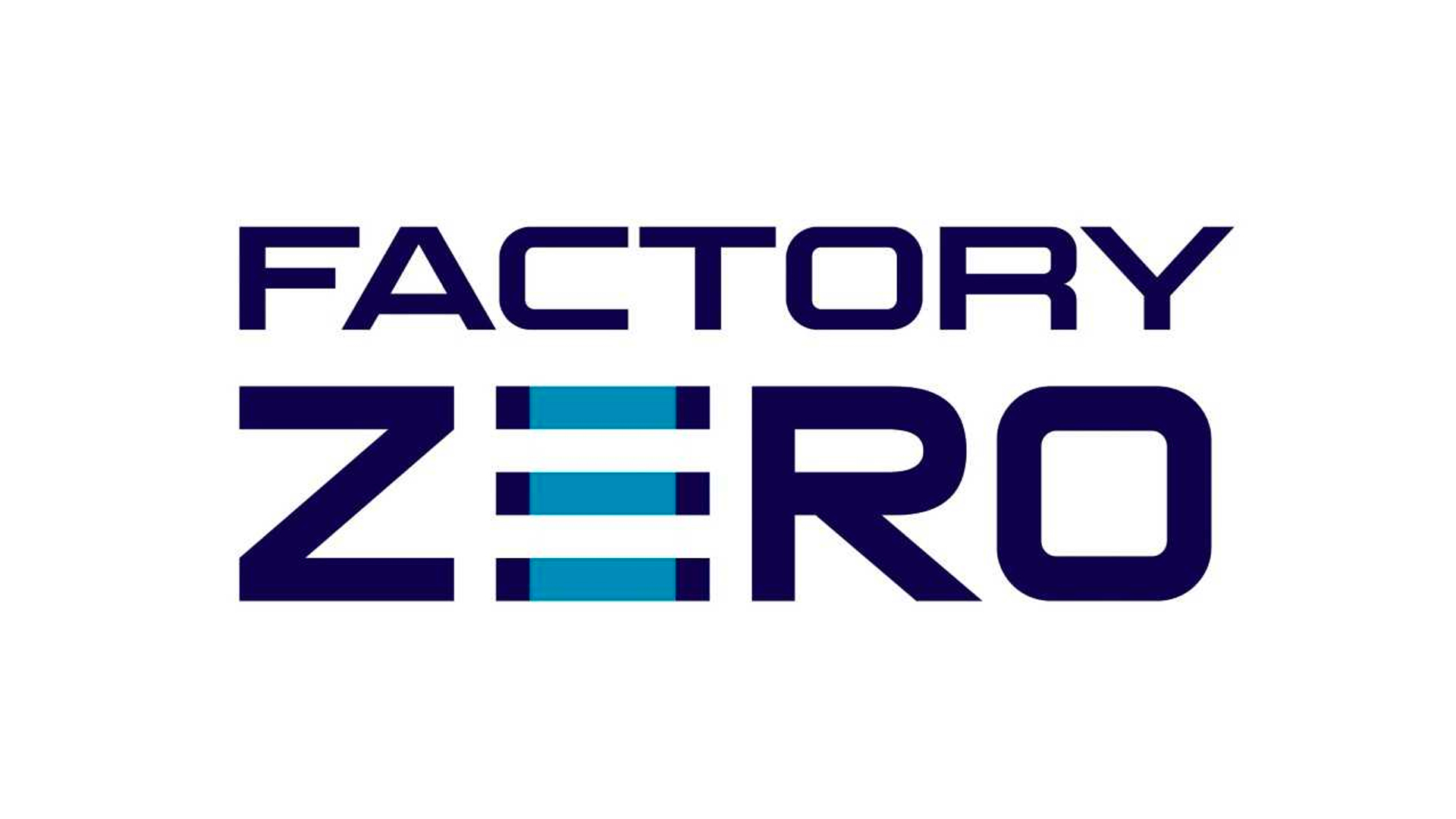 Factory ZERO