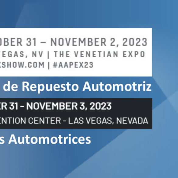 Invitan a compradores mexicanos a AAPEX y SEMA 2023